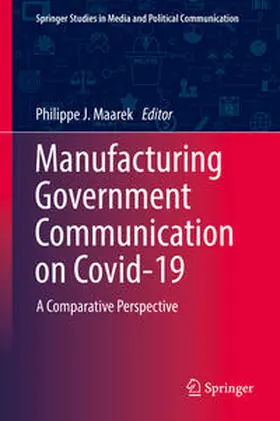 Maarek |  Manufacturing Government Communication on Covid-19 | Buch |  Sack Fachmedien