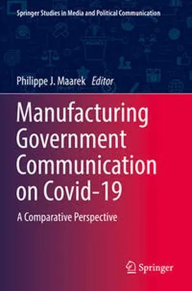 Maarek |  Manufacturing Government Communication on Covid-19 | Buch |  Sack Fachmedien