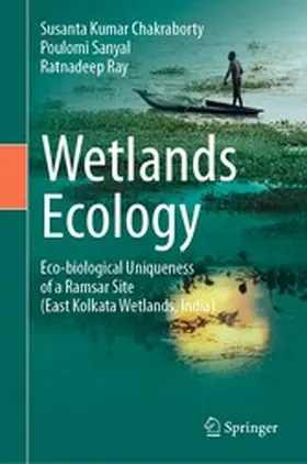 Chakraborty / Sanyal / Ray |  Wetlands Ecology | eBook | Sack Fachmedien