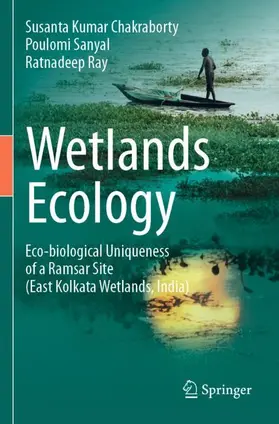 Chakraborty / Sanyal / Ray |  Wetlands Ecology | Buch |  Sack Fachmedien