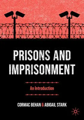Behan / Stark |  Prisons and Imprisonment | Buch |  Sack Fachmedien