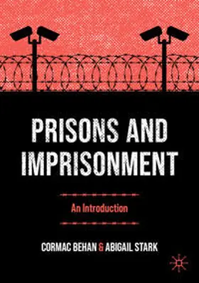 Behan / Stark |  Prisons and Imprisonment | eBook | Sack Fachmedien