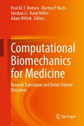 Nielsen / Nash / Li | Computational Biomechanics for Medicine | E-Book | www.sack.de