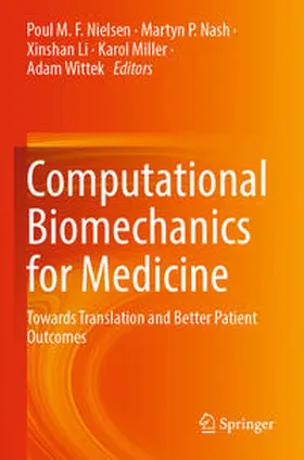 Nielsen / Nash / Wittek |  Computational Biomechanics for Medicine | Buch |  Sack Fachmedien