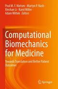 Nielsen / Nash / Wittek |  Computational Biomechanics for Medicine | Buch |  Sack Fachmedien