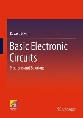Vasudevan |  Basic Electronic Circuits | Buch |  Sack Fachmedien