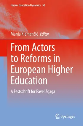 Klemencic / Klemencic |  From Actors to Reforms in European Higher Education | eBook | Sack Fachmedien