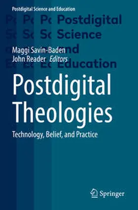 Reader / Savin-Baden |  Postdigital Theologies | Buch |  Sack Fachmedien