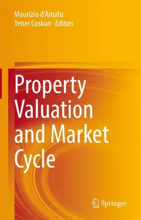 Coskun / d'Amato |  Property Valuation and Market Cycle | Buch |  Sack Fachmedien