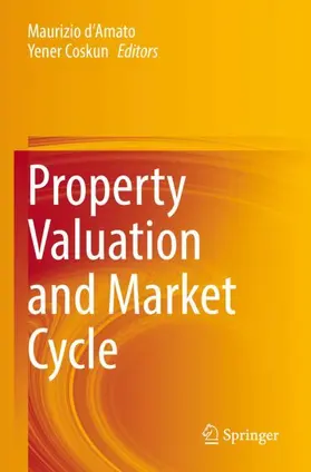 Coskun / d'Amato |  Property Valuation and Market Cycle | Buch |  Sack Fachmedien