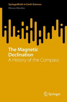 Mandea |  The Magnetic Declination | Buch |  Sack Fachmedien