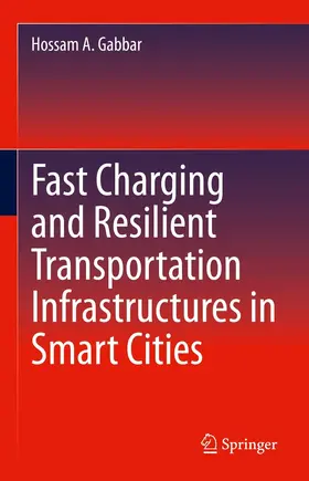 Gabbar | Fast Charging and Resilient Transportation Infrastructures in Smart Cities | E-Book | www.sack.de