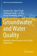 Jha / Singh / Thendiyath |  Groundwater and Water Quality | Buch |  Sack Fachmedien
