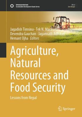 Timsina / Maraseni / Ojha | Agriculture, Natural Resources and Food Security | Buch | 978-3-031-09554-2 | sack.de