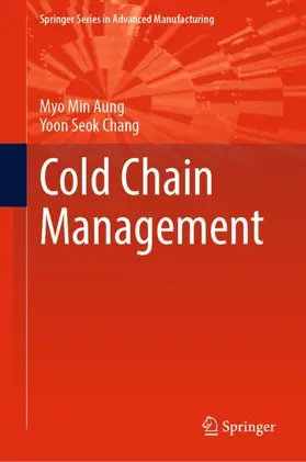 Chang / Aung | Cold Chain Management | Buch | 978-3-031-09565-8 | sack.de