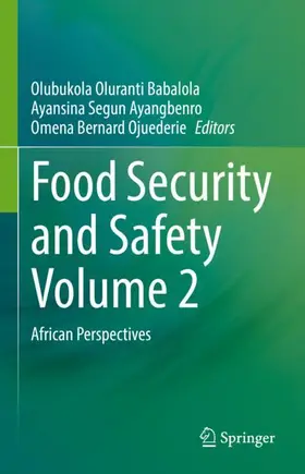 Babalola / Ojuederie / Ayangbenro | Food Security and Safety Volume 2 | Buch | 978-3-031-09613-6 | www.sack.de