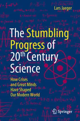 Jaeger | The Stumbling Progress of 20th Century Science | E-Book | www.sack.de
