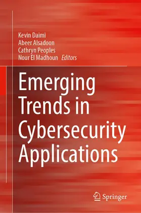 Daimi / El Madhoun / Alsadoon |  Emerging Trends in Cybersecurity Applications | Buch |  Sack Fachmedien