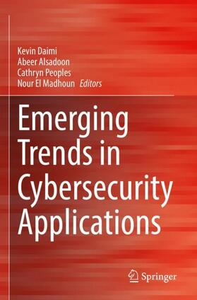 Daimi / El Madhoun / Alsadoon |  Emerging Trends in Cybersecurity Applications | Buch |  Sack Fachmedien