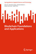 Yi / Yang / Kelarev |  Blockchain Foundations and Applications | eBook | Sack Fachmedien