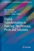 Montasari / Carpenter / Masys |  Digital Transformation in Policing: The Promise, Perils and Solutions | eBook | Sack Fachmedien