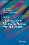 Montasari / Masys / Carpenter |  Digital Transformation in Policing: The Promise, Perils and Solutions | Buch |  Sack Fachmedien