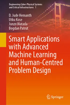 Hemanth / Kose / Watada |  Smart Applications with Advanced Machine Learning and Human-Centred Problem Design | eBook | Sack Fachmedien