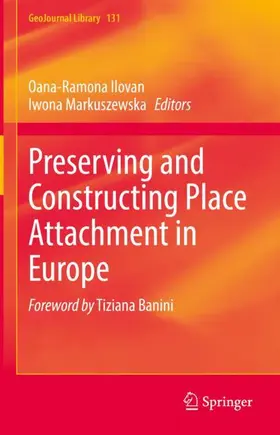 Markuszewska / Ilovan |  Preserving and Constructing Place Attachment in Europe | Buch |  Sack Fachmedien