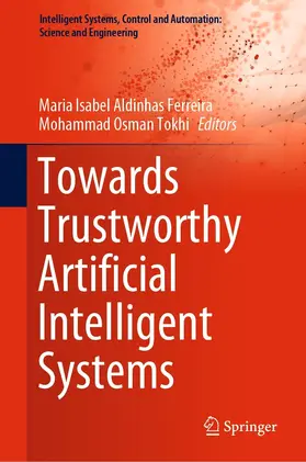 Ferreira / Tokhi |  Towards Trustworthy Artificial Intelligent Systems | eBook | Sack Fachmedien