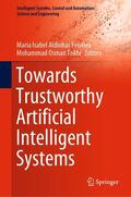 Ferreira / Tokhi |  Towards Trustworthy Artificial Intelligent Systems | eBook | Sack Fachmedien