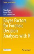 Bozza / Biedermann / Taroni |  Bayes Factors for Forensic Decision Analyses with R | Buch |  Sack Fachmedien