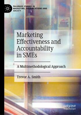 Smith |  Marketing Effectiveness and Accountability in SMEs | Buch |  Sack Fachmedien