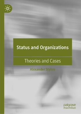 Styhre | Status and Organizations | Buch | 978-3-031-09867-3 | sack.de
