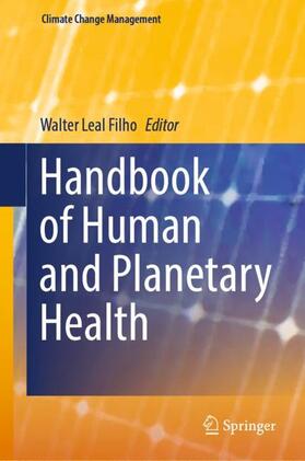 Leal Filho | Handbook of Human and Planetary Health | Buch | 978-3-031-09878-9 | sack.de