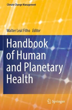Leal Filho | Handbook of Human and Planetary Health | Buch | 978-3-031-09881-9 | sack.de