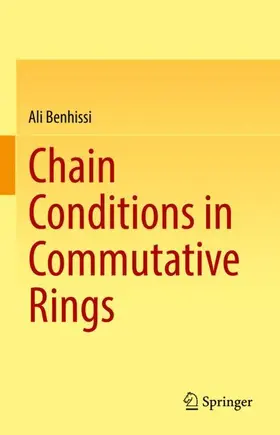 Benhissi |  Chain Conditions in Commutative Rings | Buch |  Sack Fachmedien