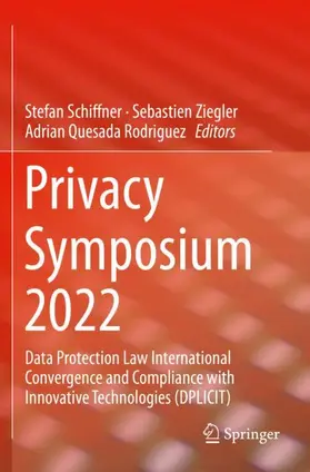 Schiffner / Ziegler / Quesada Rodriguez |  Privacy Symposium 2022 | Buch |  Sack Fachmedien