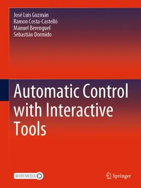 Guzmán / Dormido / Costa-Castelló |  Automatic Control with Interactive Tools | Buch |  Sack Fachmedien