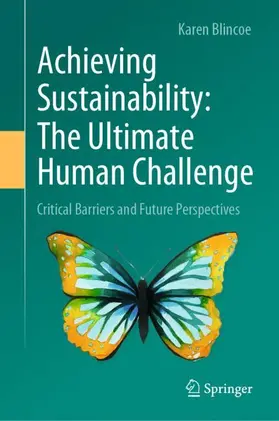 Blincoe |  Achieving Sustainability: The Ultimate Human Challenge | Buch |  Sack Fachmedien