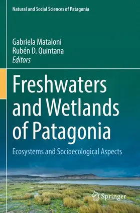 Quintana / Mataloni |  Freshwaters and Wetlands of Patagonia | Buch |  Sack Fachmedien