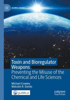 Dando / Crowley |  Toxin and Bioregulator Weapons | Buch |  Sack Fachmedien