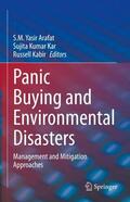Arafat / Kabir / Kumar Kar |  Panic Buying and Environmental Disasters | Buch |  Sack Fachmedien