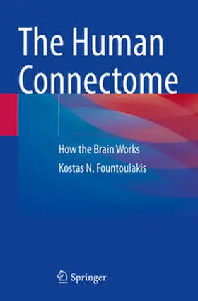 Fountoulakis | The Human Connectome | Buch | 978-3-031-10353-7 | www.sack.de