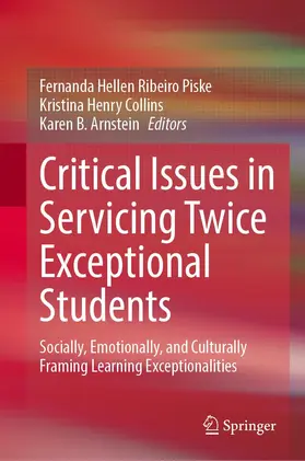 Piske / Arnstein / Collins |  Critical Issues in Servicing Twice Exceptional Students | Buch |  Sack Fachmedien