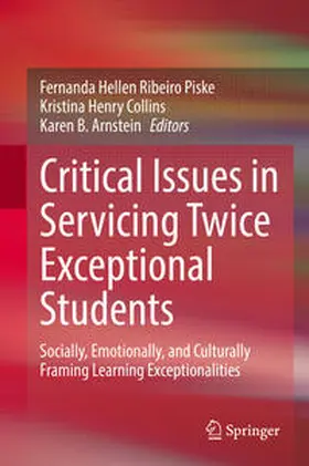 Piske / Collins / Arnstein |  Critical Issues in Servicing Twice Exceptional Students | eBook | Sack Fachmedien