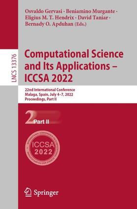 Gervasi / Murgante / Apduhan |  Computational Science and Its Applications ¿ ICCSA 2022 | Buch |  Sack Fachmedien