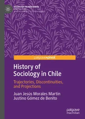 Morales Martín / Gómez de Benito |  History of Sociology in Chile | Buch |  Sack Fachmedien