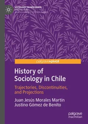 Morales Martín / Gómez de Benito |  History of Sociology in Chile | Buch |  Sack Fachmedien