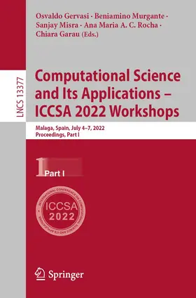 Gervasi / Murgante / Garau |  Computational Science and Its Applications - ICCSA 2022 Workshops | Buch |  Sack Fachmedien