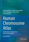 Behrend / Karimzad Hagh / Schwanitz |  Human Chromosome Atlas | Buch |  Sack Fachmedien